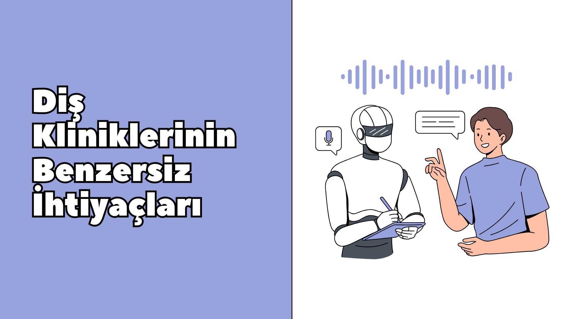 Diş kliniklerinin benzersiz ihtiyaçları: hasta ile sesli yapay zeka asistanı arasında iletişim illüstrasyonu